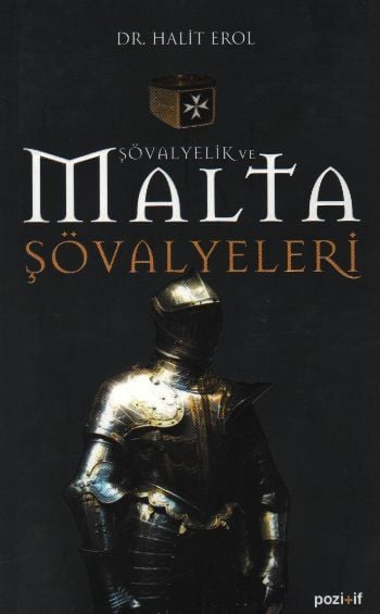 Şövalyelik ve Malta Şövalyeleri, Halit Erol