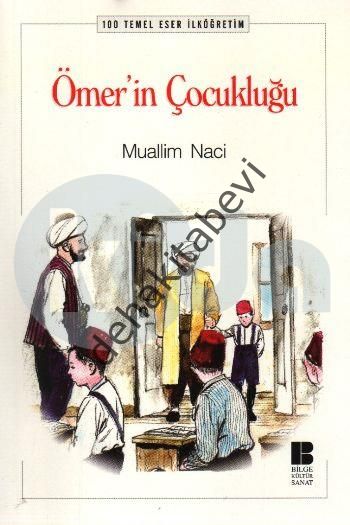 Ömer'in Çocukluğu, Muallim Naci