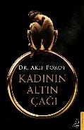 Kadının Altın Çağı, Op. Dr. Akif Poroy
