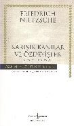 Karışık Kanılar ve Özdeyişler, Friedrich Wilhelm Nietzsche