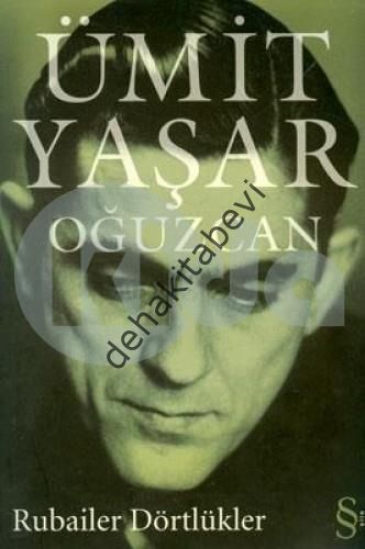 Rubailer Dörtlükler, Ümit Yaşar Oğuzcan