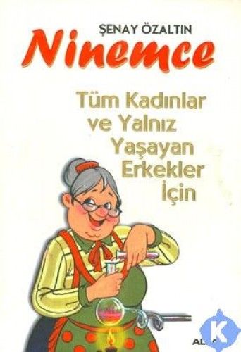 Ninemce, Şenay Duru Özaltın