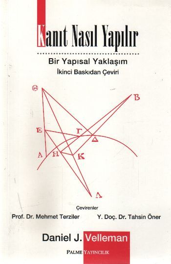 Kanıt Nasıl Yapılır; Bir Yapısal Yaklaşım - Daniel J. Velleman