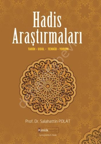 Hadis Araştırmaları, Salahattin Polat, Kimlik Yayınları