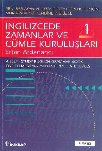 İngilizcede  Zamanlar  Ve Cümle Kuruluşları 1, Ertan Ardanancı