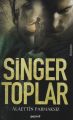 Singer Toplar, Alaettin Parmaksız