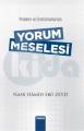 Yorum Meselesi; Problem Ve Enstrümanlarıyla, Mana Yayınları