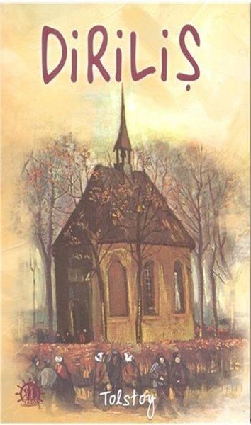 Diriliş, Lev Nikolayeviç Tolstoy