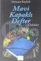 Mavi Kapaklı Defter, Derman Bayladı, B Yayıncılık