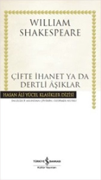Çifte İhanet ya da Dertli Aşıklar Hasan Ali Yücel Klasikleri Ciltli