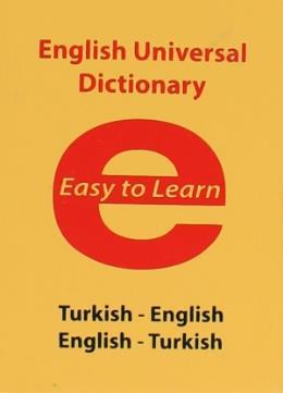 English Universal Dictionary Easy to Learn Turkish English English Turkish