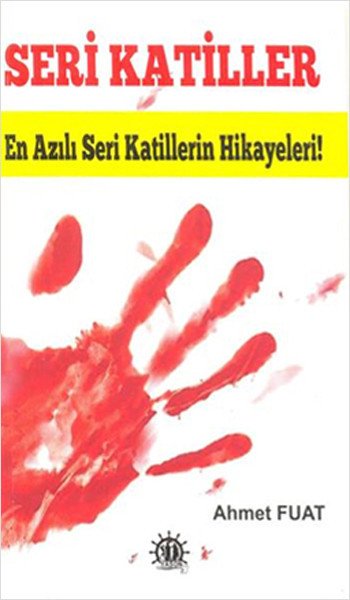 Seri Katiller, Ahmet Fuat