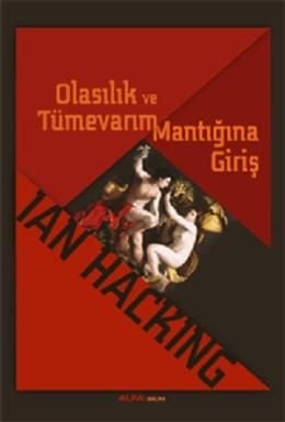 Olasılık Ve Tümevarım Mantığına Giriş, Ian Hacking