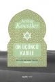 On Üçüncü Kabile, Arthur Koestler
