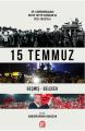 15 Temmuz Geçmiş - Gelecek