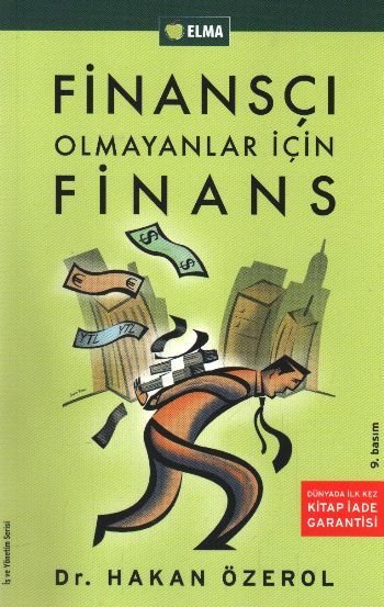 Finansçı Olmayanlar İçin Finans, Hakan Özerol, ELMA Yayınevi