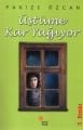 Üstüme Kar Yağıyor, Pakize Özcan, Günışığı Kitaplığı