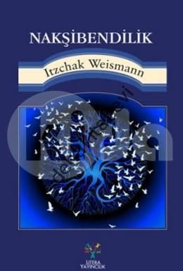 Nakşibendilik, Itzchak Weismann