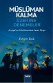 Müslüman Kalma Üzerine Denemeler, Mana Yayınları