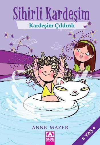 Sihirli Kardeşim - Kardeşim Çıldırdı - Anne Mazer