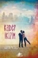 Kader İkizim, Lauren Morrill