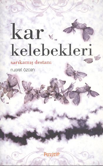 Kar Kelebekleri / Sarıkamış Destanı, Eşik Yayınları