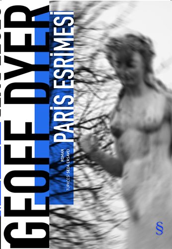 Paris Esrimesi, Geoff Dyer