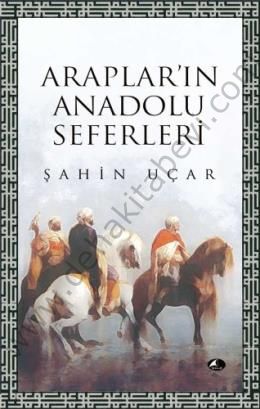 Arapları'ın Anadolu Seferleri, Şule Yayınları