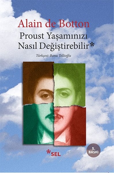 Proust Yaşamınızı Nasıl Değiştirebilir, Alain de Botton
