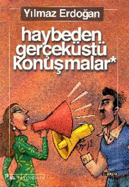 Haybeden Gerçeküstü Konuşmalar,