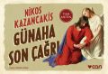 Günaha Son Çağrı, Nikos Kazancakis