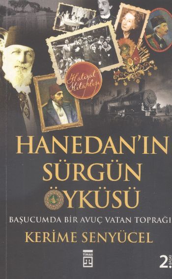 Hanedanın Sürgün Öyküsü