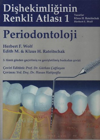 Periodontoloji; Dişhekimliğinin Renkli Atlası 1 - Klaus H. Rateitschak;Herbert F. Wolf