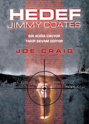 Hedef Sır Açığa Çıkıyor Takip Devam Ediyor, Joe Craiıg