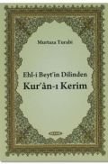 Ehl-i Beyt'in Dilinden Kur'an-ı Kerim, Murtaza Turabi, Kevser Yayınları