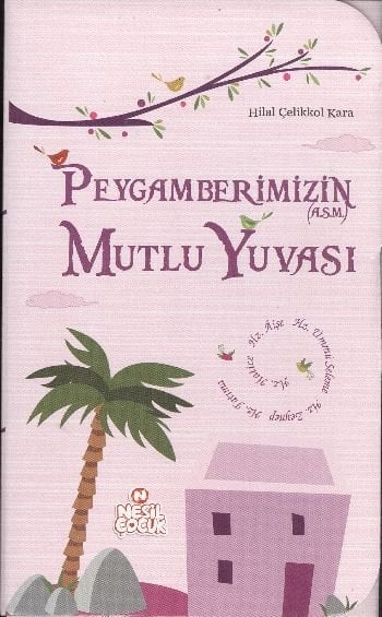 Peygamberimizin Mutlu Yuvası (5 Kitap Takım), Hilal Çelikkol Kara