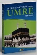 Ehlibeyt Mektebine Göre Umre Rehberi, Kolektif, Kevser Yayınları