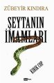 Şeytanın İmamları, Zübeyir Kındıra, Siyah Beyaz Yayınları