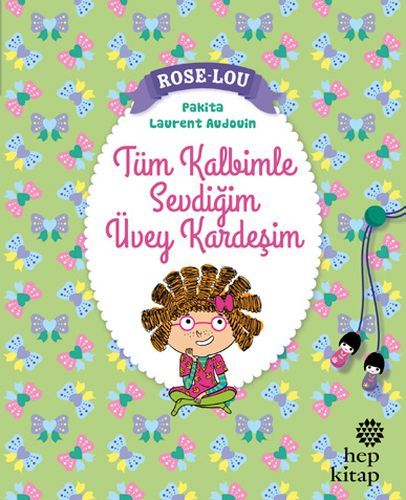 Rose-Lou: Tüm Kalbimle Sevdiğim Üvey Kardeşim, Hep Kitap