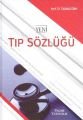 Yeni Tıp Sözlüğü - Çağatay Güler