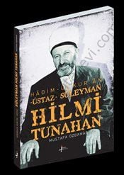 Süleyman Hilmi Tunahan Hadimül Kuran Üstaz