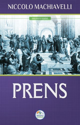 Felsefe Serisi Prens, Niccolo Machiavelli