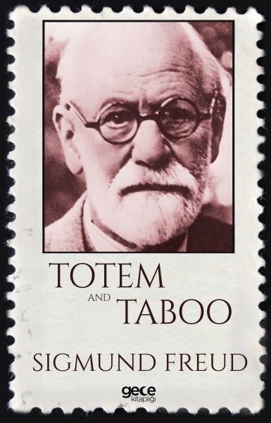 Totem and Taboo, Sigmund Freud