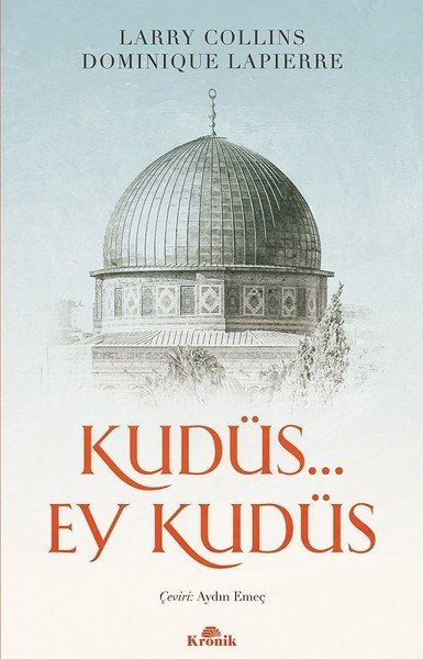Kudüs Ey Kudüs, Larry Collins, Dominique Lapierre