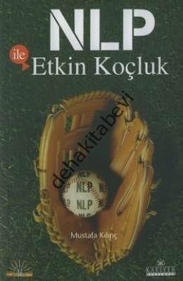 NLP ile Etkin Koçluk, Mustafa Kılınç