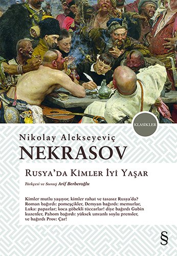 Rusya'da Kimler İyi Yaşar?, Nikolay Alekseyeviç Nekrasov