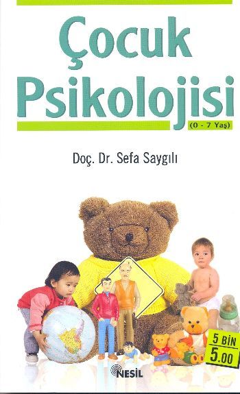 Çocuk Psikolojisi, Sefa Saygılı, Nesil Yayınları