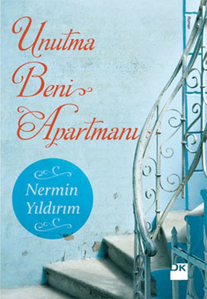Unutma Beni Apartmanı, Nermin Yıldırım, Doğan Kitap