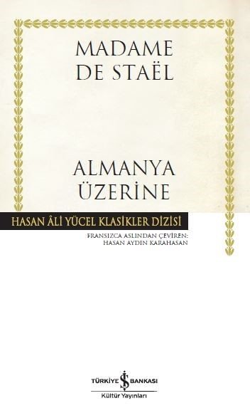 Almanya Üzerine Hasan Ali Yücel Klasikleri, Madame De Staël