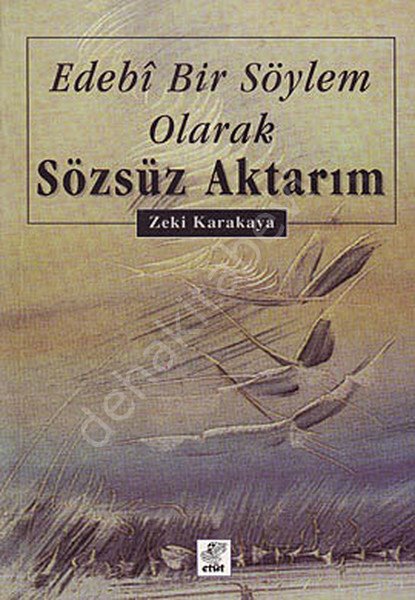 Edebi Bir Söylem Olarak Sözsüz Aktarım, Etüt Yayınları